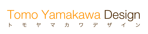 Tomo Yamakawa Design
トモヤマカワデザイン